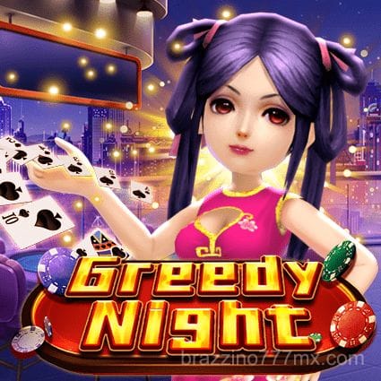 Greedy Night